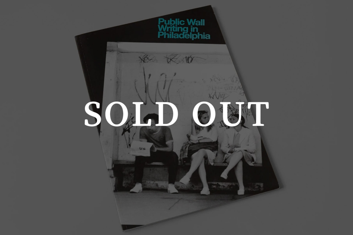 Public-wall-writing-in-philly_SOLD_OUT